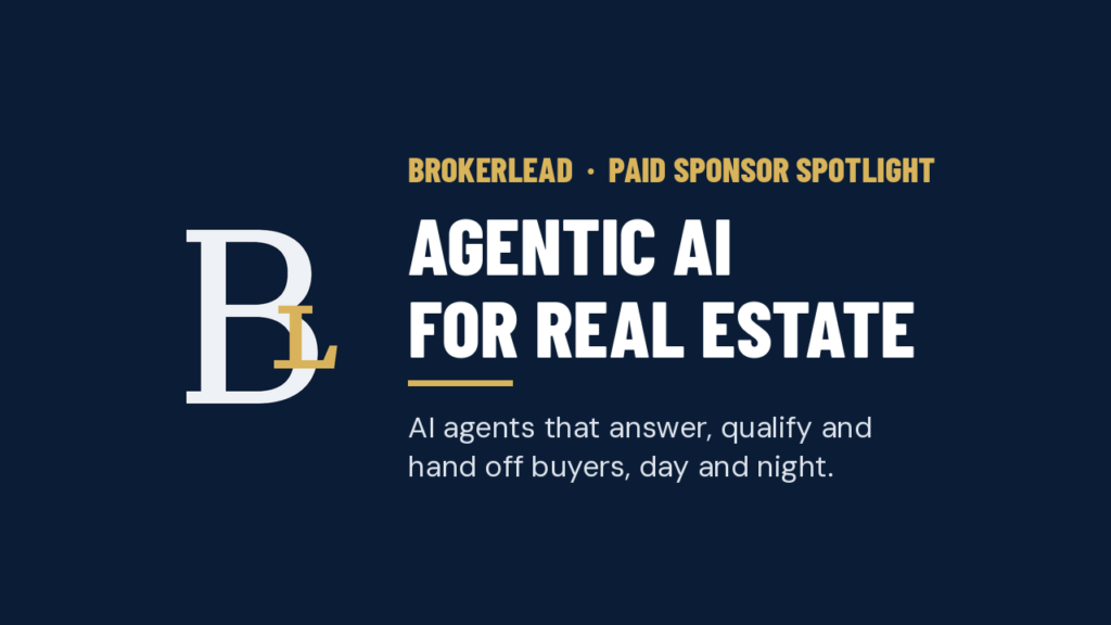 BrokerLEAD agentic AI for real estate, paid sponsor of this HEREOxford Real Estate Spotlight